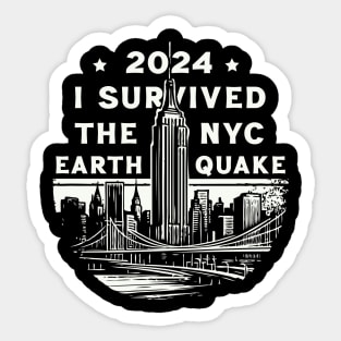 I survived the nyc earthquake 2024 Sticker